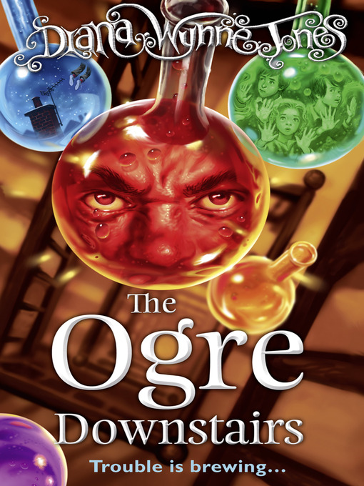 Title details for The Ogre Downstairs by Diana Wynne Jones - Available